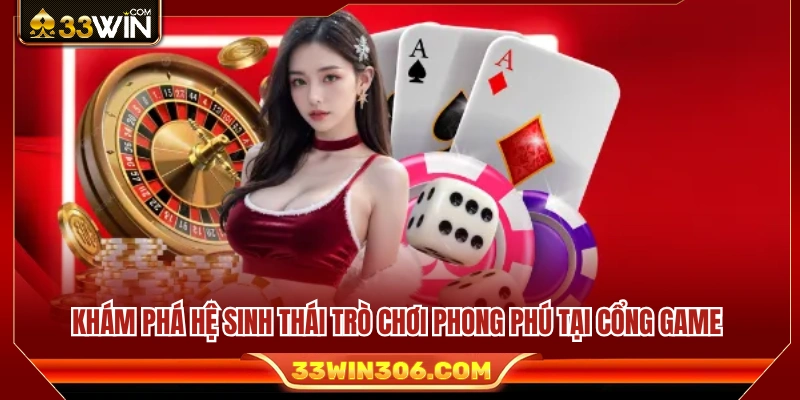 Hệ sinh thái trò chơi phong phú đang có mặt