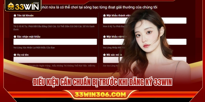 Đăng Ký 33WIN Cho Người Mới – Tạo Tài Khoản Nhanh, Dễ Hiểu 2 Các yêu cầu cơ bản cần chuẩn bị trước khi tham gia