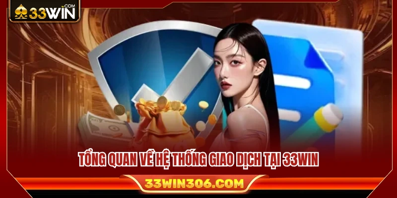Nạp Tiền 33WIN 1 Giới thiệu hệ thống nạp rút tiền hiện đại của 33 WIN