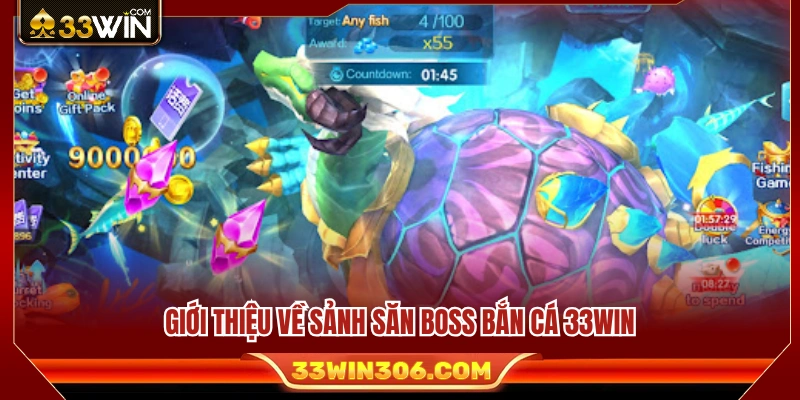 Khám phá săn boss bắn cá 33WIN hấp dẫn 